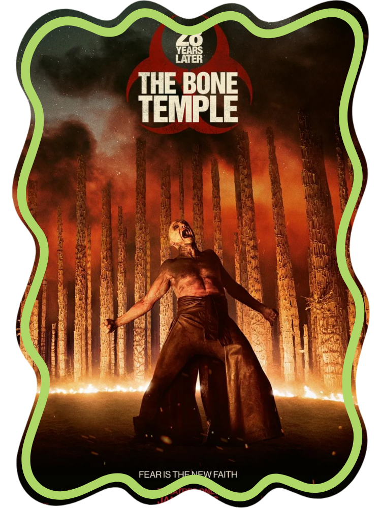 movie of the month: 28 days later the bone temple